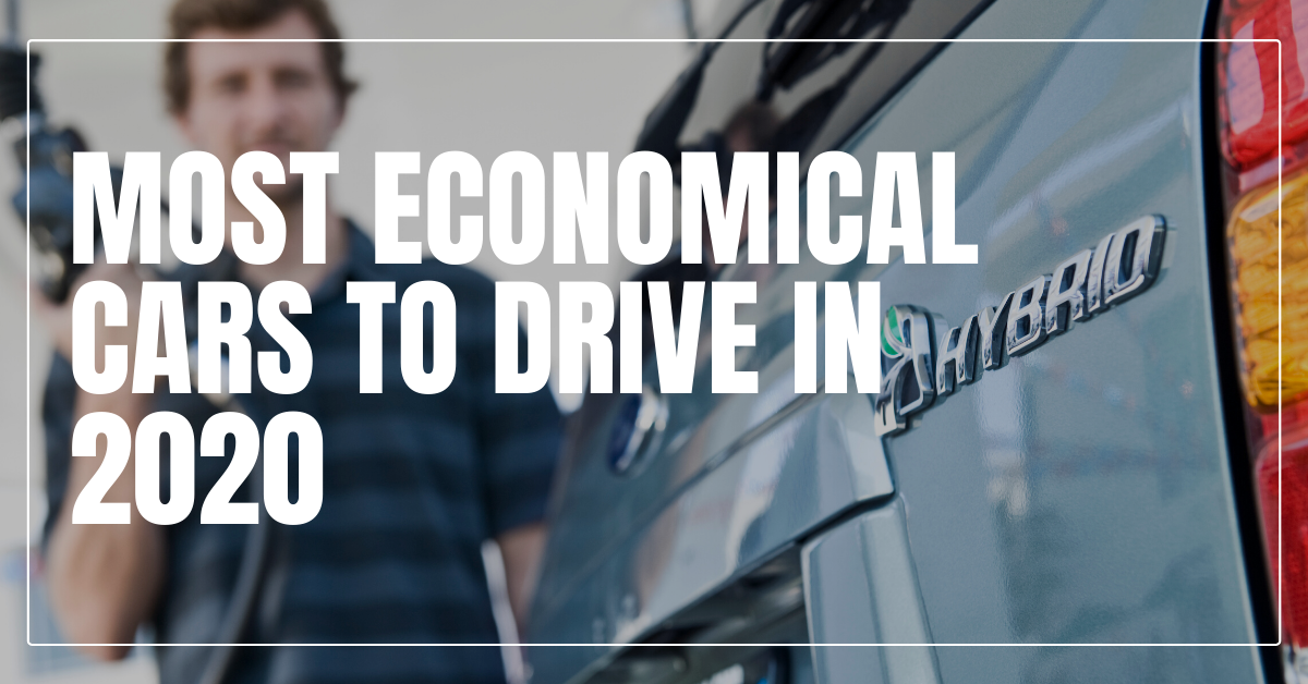 The Most Economical Cars of 2020: Save Money Buy Driving Economically